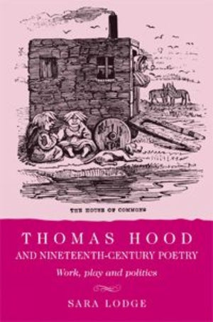 Thomas Hood and Nineteenth-Century Poetry