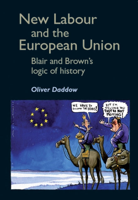 Book cover of: New Labour and the European Union. By: Oliver J. Daddow