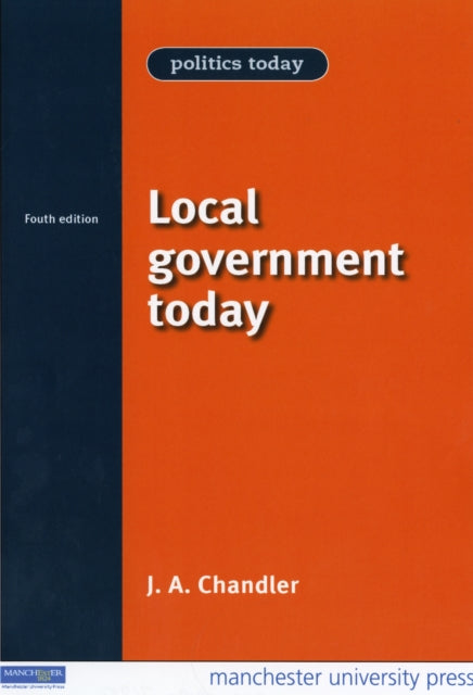 Book cover of: Local Government Today. By: J. A. Chandler