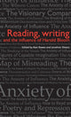 Book cover of: Reading, Writing and the Influence of Harold Bloom. By: Alan Rawes