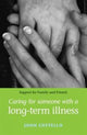 Book cover of: Caring for Someone with a Long-Term Illness. By: John Costello