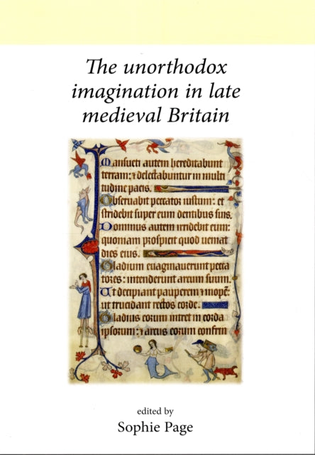 Book cover of: Unorthodox Imagination in Late Medieval Britain. By: Sophie Page