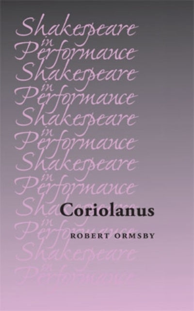 Book cover of: Coriolanus. By: Robert Ormsby