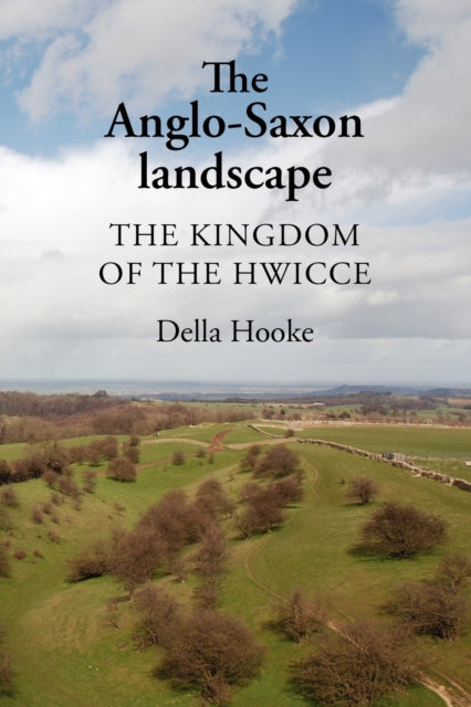 Book cover of: Anglo-Saxon Landscape. By: Della Hooke