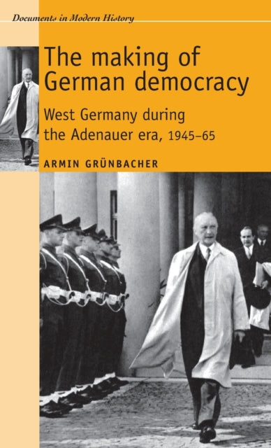 Book cover of: Making of German Democracy