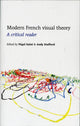Book cover of: Modern French Visual Theory
