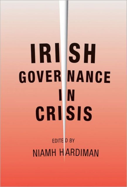 Book cover of: Irish Governance in Crisis