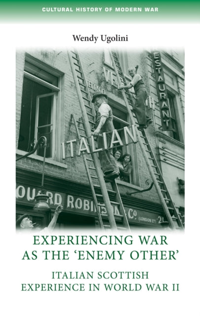 Book cover of: Experiencing War as the 'Enemy Other'. By: Wendy Ugolini