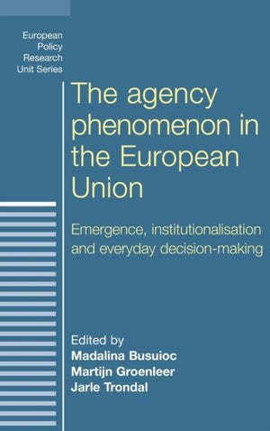 Agency Phenomenon in the European Union