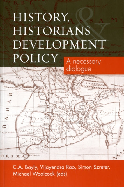 Book cover of: History, Historians and Development Policy