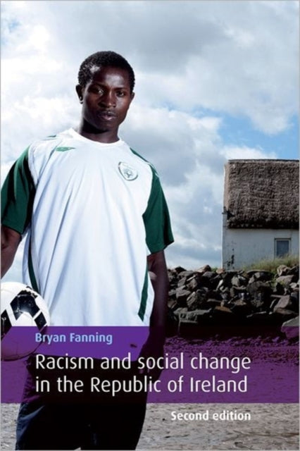 Book cover of: Racism and Social Change in the Republic of Ireland. By: Bryan Fanning