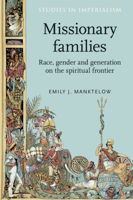 Book cover of: Missionary Families. By: Emily J. Manktelow