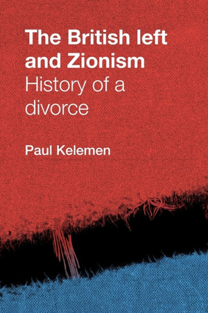The British Left and Zionism