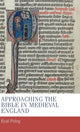 Book cover of: Approaching the Bible in Medieval England. By: Eyal Poleg