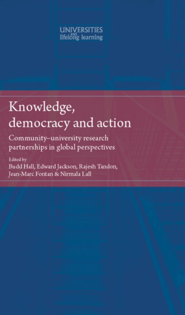 Book cover of: Knowledge, Democracy and Action