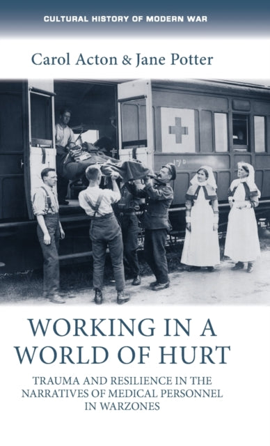Book cover of: Working in a World of Hurt. By: Carol Acton