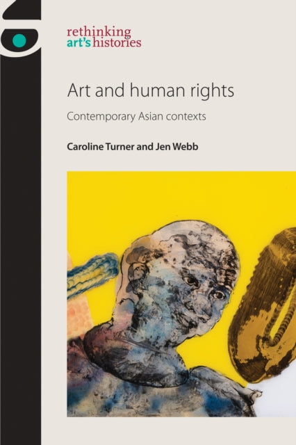 Book cover of: Art and Human Rights. By: Caroline Turner