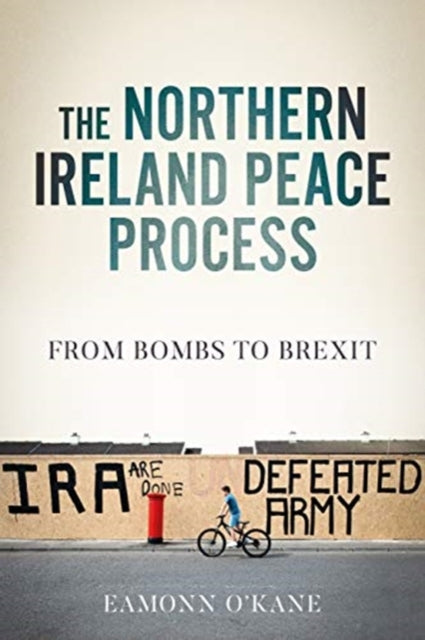 Book cover of: Northern Ireland Peace Process. By: Eamonn O'Kane