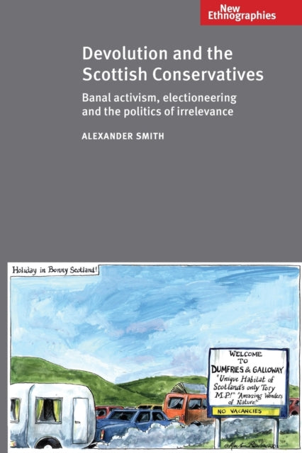 Book cover of: Devolution and the Scottish Conservatives. By: Alexander Smith - undifferentiated