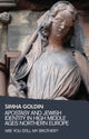 Book cover of: Apostasy and Jewish Identity in High Middle Ages Northern Europe. By: Simha Goldin