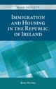 Book cover of: Immigration and Housing in the Republic of Ireland. By: Brian Portley