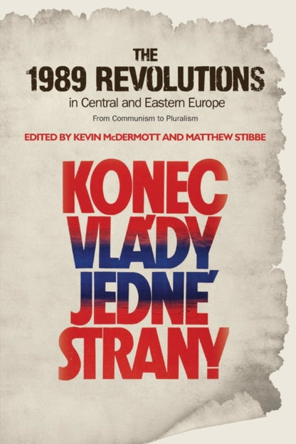 Book cover of: 1989 Revolutions in Central and Eastern Europe. By: Kevin McDermott