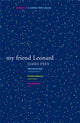 Book cover of: My Friend Leonard. By: James Frey
