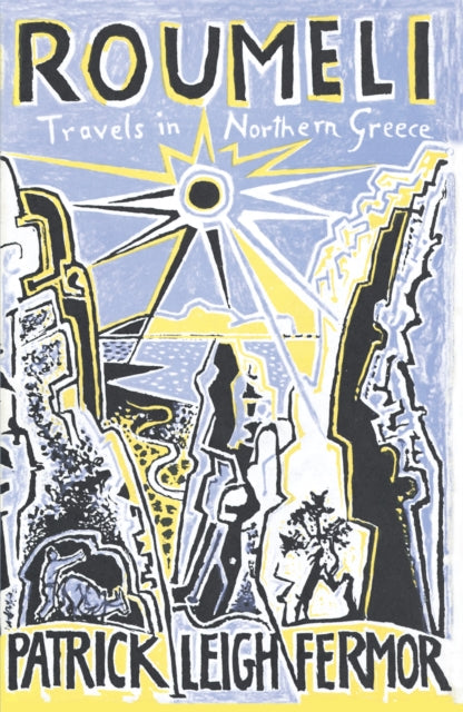 Book cover of: Roumeli. By: Patrick Leigh Fermor