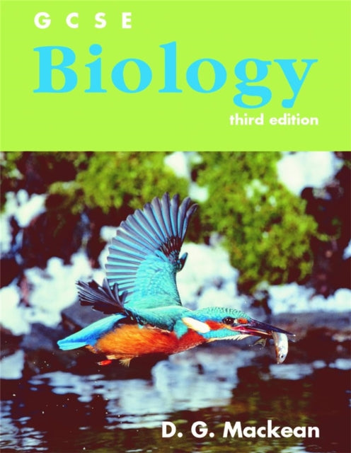 Book cover of: GCSE Biology Third Edition. By: D. G. Mackean