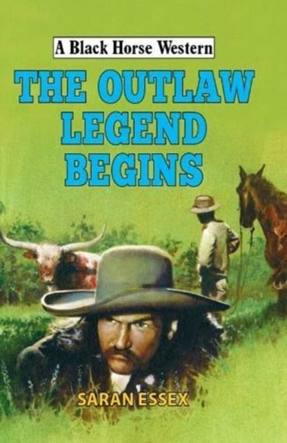 Outlaw Legend Begins 9780719826986 Saran Essex