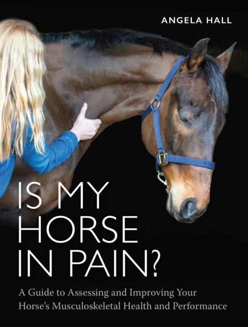 Book cover of: Is My Horse in Pain?. By: Angela Hall