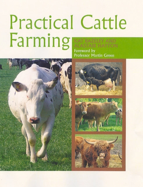 Book cover of: Practical Cattle Farming. By: Kat Bazeley