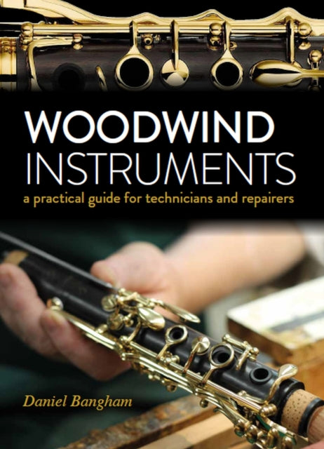 Book cover of: Woodwind Instruments. By: Daniel Bangham