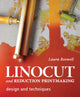 Linocut and Reduction Printmaking, Design and techniques 9780719840319 Laura Boswell