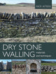Book cover of: Dry Stone Walling - Materials and Techniques. By: Nick Aitken