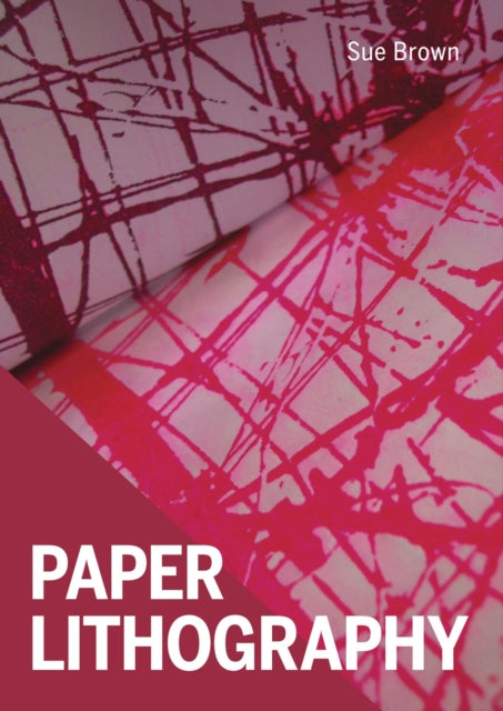 Paper Lithography 9780719842054 Sue Brown