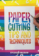 Book cover of: Papercutting. By: Kyleigh Orlebar
