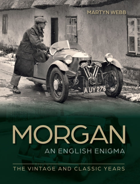 Book cover of: Morgan – An English Enigma. By: Martyn Webb