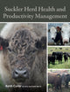 Suckler Herd Health and Productivity Management 9780719843938 Keith Cutler