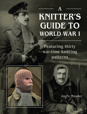 A Knitter’s Guide to World War 1