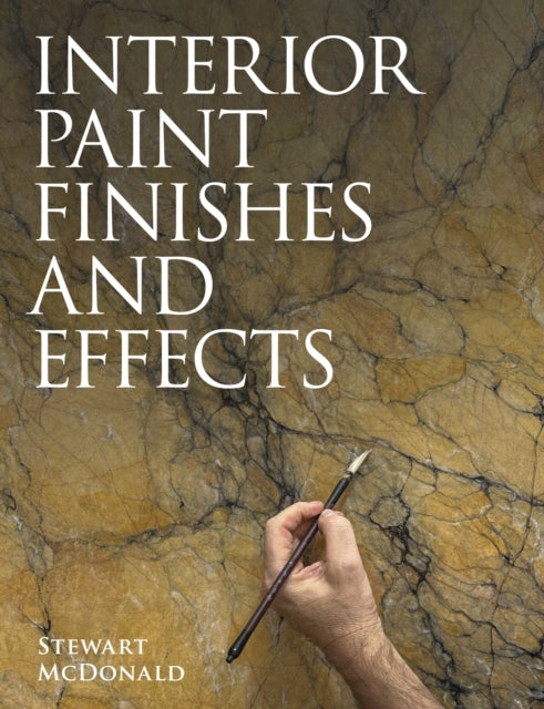 Book cover of: Interior Paint Finishes and Effects