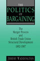 Book cover of: Politics of Bargaining