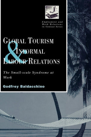 Global Tourism and Informal Labour Relations