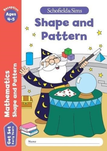 Book cover of: Get Set Mathematics: Shape and Pattern, Early Years Foundation Stage, Ages 4-5