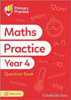 Book cover of: Primary Practice Maths Year 4 Question Book, Ages 8-9