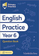 Book cover of: Primary Practice English Year 6 Question Book, Ages 10-11
