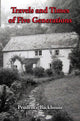 Book cover of: Travels and Times of Five Generations