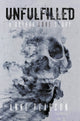 Book cover of: Unfulfilled