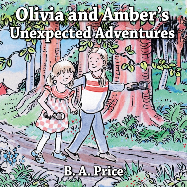 Book cover of: Olivia and Amber's Unexpected Adventures