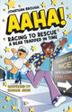 AAHA! Racing to Rescue a Bear Trapped in Time